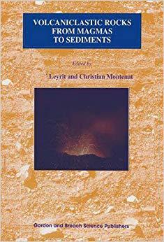 【预售】Volcaniclastic Rocks, from Magmas to Sediments