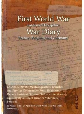 预订 GUARDS DIVISION Headquarters, Branches and Services Commander Royal Engineers, Deputy Assistant Director Ordnance S