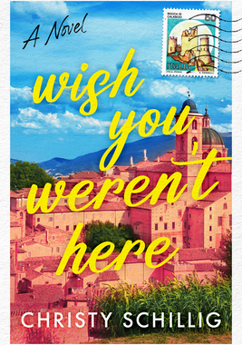 预订 Wish You Weren't Here: A Novel