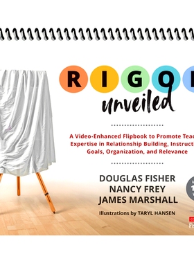 预订 RIGOR Unveiled: A Video-Enhanced Flipbook to Promote Teacher Expertise in Relationship Building, Instruction, Goals