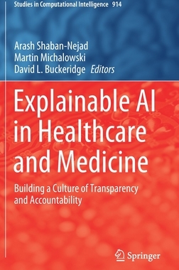 【预订】Explainable AI in Healthcare and Medicine