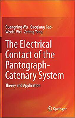 【预售】The Electrical Contact of the Pantograph-Catenary System