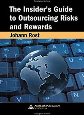 【预订】The Insider’s Guide to Outsourcing Risks and Rewards