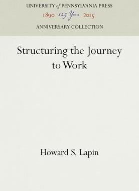 [预订]Structuring the Journey to Work 9780812274240