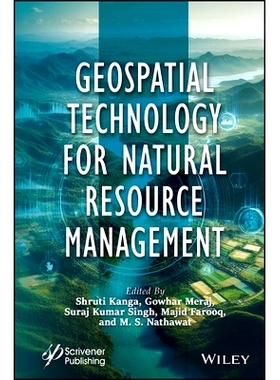 Geospatial Technology for Natural Resource Management 自然资源管理的地理空间技术: 9781394166367