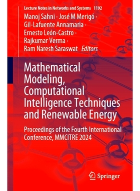 预订 Mathematical Modeling, Computational Intelligence Techniques and Renewable Energy: Proceedings of the Fourth Intern