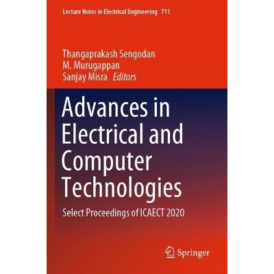 预订 Advances in Electrical and Computer Technologies Select Proceedings of ICAECT 2020 电气与计算机技术进展步国际会议 2
