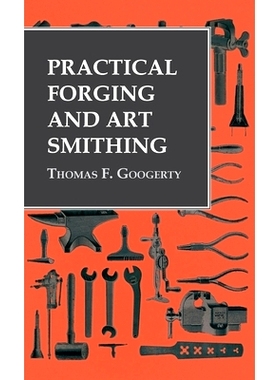 预订 Practical Forging and Art Smithing