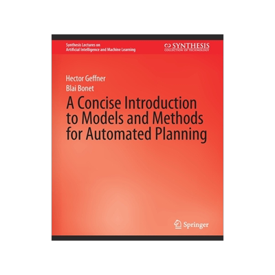 预订 A Concise Introduction to Models and Methods for Automated Planning