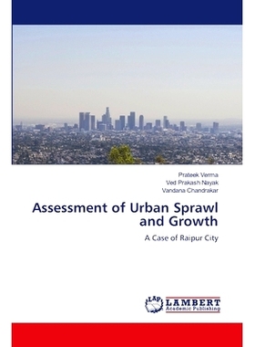 预订 Assessment of Urban Sprawl and Growth 城市扩张与增长评估: 9786207459681