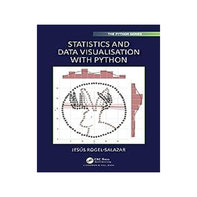 [预订]Statistics and Data Visualisation with Python 9780367749361