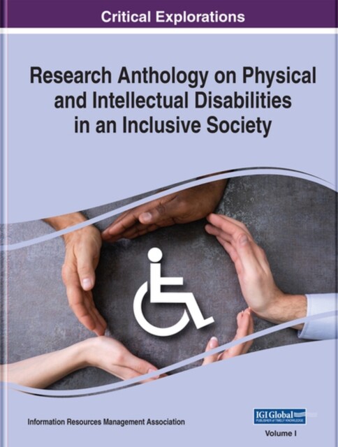 [预订]Research Anthology on Physical and Intellectual Disabilities in an Inclusive Society