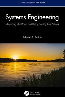 [预订]Systems Engineering: Influencing Our Planet and Reengineering Our Actions 9781032245102