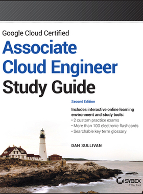 [预订]Google Cloud Certified Associate Cloud Engineer Study Guide, 2Nd Edition