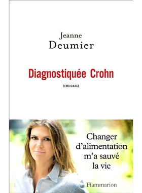 预订 Diagnostiquée Crohn : témoignage 诊断患有克罗恩病：证词: 9782081416963