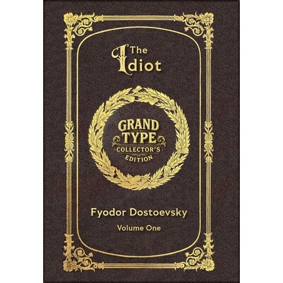 预订 Large Print - The Idiot, Volume 1 of 2 - Grand Type Collector’s Edition - Matte Hardcover with Dust Jacket: 978183
