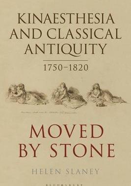 [预订]Kinaesthesia and Classical Antiquity 1750-1820 9781350144026