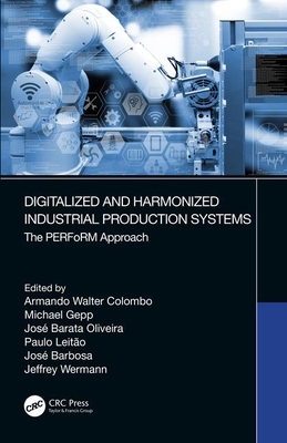 【预订】Digitalized and Harmonized Industrial Production Systems