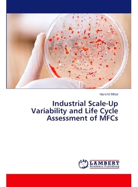 预订 Industrial Scale-Up Variability and Life Cycle Assessment of MFCs: 9786208422219