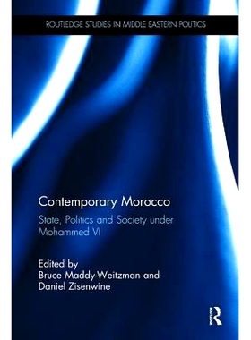 预订 Contemporary Morocco: State, Politics and Society under Mohammed VI: 9781138115811