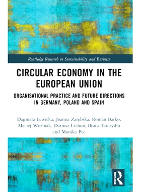 预订 Circular Economy in the European Union: Organisational Practice and Future Directions in Germany, Poland and Spain