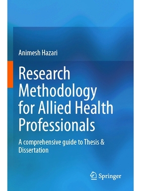 预订 Research Methodology for Allied Health Professionals: A comprehensive guide to Thesis & Dissertation 联合健康专业人