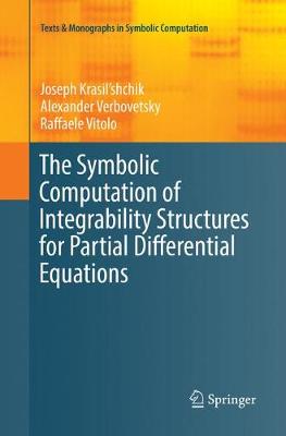 【预订】The Symbolic Computation of Integrability Structures for Partial Differential Equations