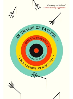 预订 In Praise of Failure: Four Lessons in Humility: 9780674297203