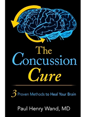 预订 The Concussion Cure: 3 Proven Methods to Heal Your Brain