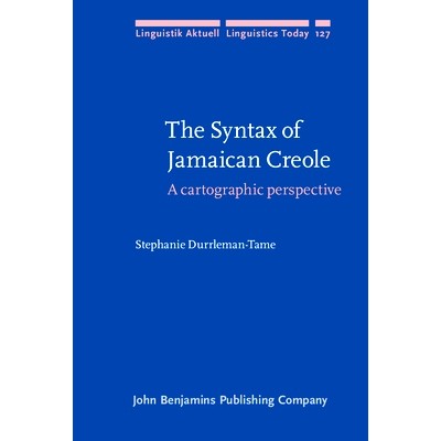 预订 The Syntax of Jamaican Creole: A Cartographic Perspective 牙买加克里奥尔语的句法:制图透视: 9789027255105