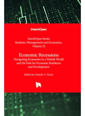 预订 Economic Recessions - Navigating Economies in a Volatile World and the Path for Economic Resilience and Development