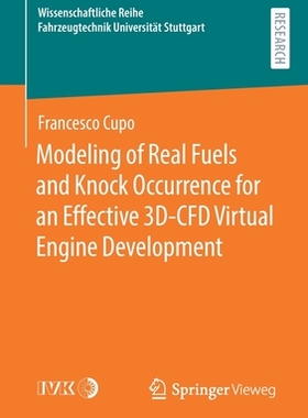 【预订】Modeling of Real Fuels and Knock Occurrence for an Effective 3D-CFD Virtual Engine Development