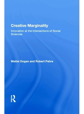 预订 Creative Marginality: Innovation at the Intersections of Social Sciences: 9780367014667