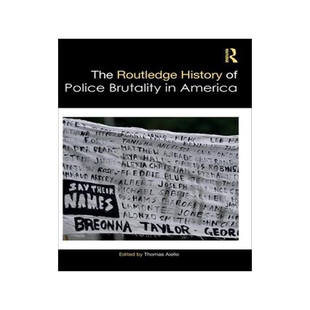 [预订]The Routledge History of Police Brutality in America 9780367626105