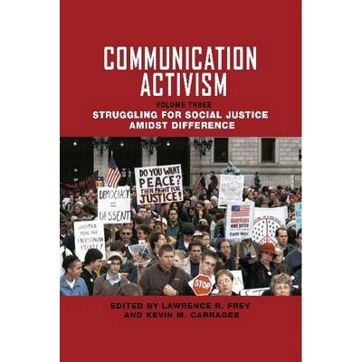 预订 Communication Activism: Volume 3:  Struggling for Social Justice Amidst Difference 交流行为主义：第3册：为差异中的