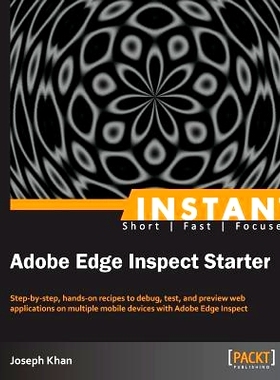 预订 Instant Adobe Edge Inspect Starter Adobe Edge Inspect 入门: 9781849694001