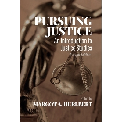 预订 Pursuing Justice: An Introduction to Justice Studies, Second Edition: 9781773630113
