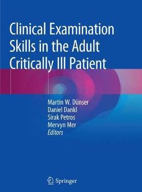 【预订】Clinical Examination Skills in the Adult Critically Ill Patient