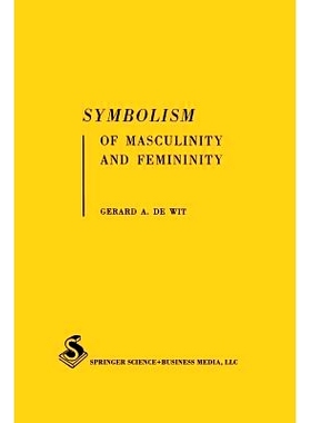 预订 Symbolism of Masculinity and Femininity: An empirical phenomenological approach to developmental aspects of symboli