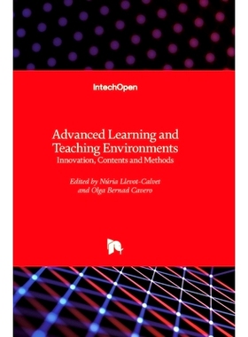 预订 Advanced Learning and Teaching Environments - Innovation, Contents and Methods 高级学习和教学环境 - 创新，内容和方