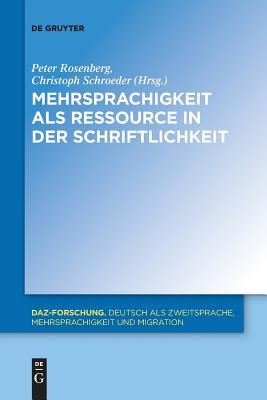 【预订】Mehrsprachigkeit als Ressource in der Schriftlichkeit 9783110610666
