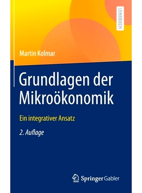 预订 Grundlagen der Mikroökonomik: Ein integrativer Ansatz: 9783662633618