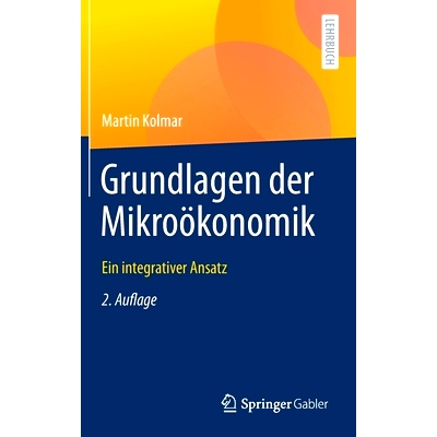 预订 Grundlagen der Mikroökonomik: Ein integrativer Ansatz: 9783662633618