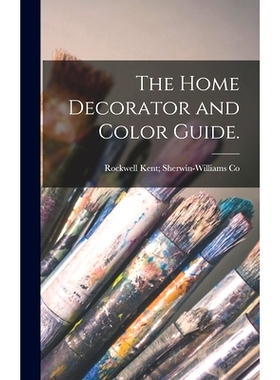 预订 The Home Decorator and Color Guide.: 9781014145208