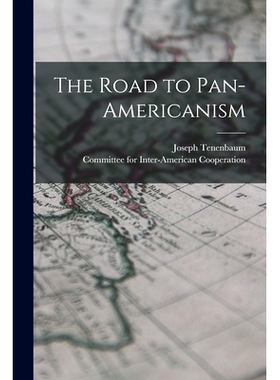 预订 The Road to Pan-Americanism: 9781014771490
