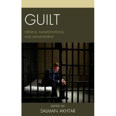 预订 Guilt: Origins, Manifestations, and Management 内疚：起源、表现形式与管理（丛书）: 9781442247819