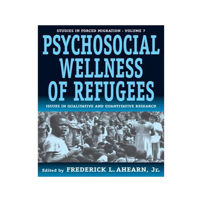 [预订]PSYCHOSOCIAL WELLNESS OF REFUGEES, THE 9781571812056