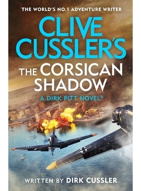 预订 Clive Cussler’S The Corsican Shadow: A Dirk Pitt Adventure (27) 克莱夫·卡斯勒的《科西嘉阴影》: 9780241635438