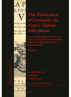 预订 The Fabrication of Leonardo da Vinci’s Trattato della pittura (2 vols.): With a Scholarly Edition of the Italian e