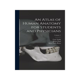 [预订]An Atlas of Human Anatomy for Students and Physicians; Volume 1 9781016828475